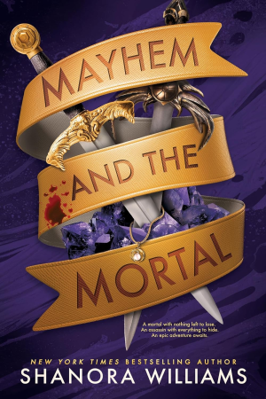 Mayhem and the Mortal