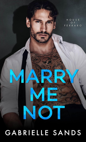 Marry Me Not
