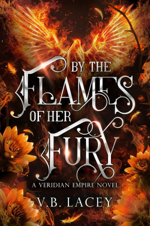 By the Flames of Her Fury